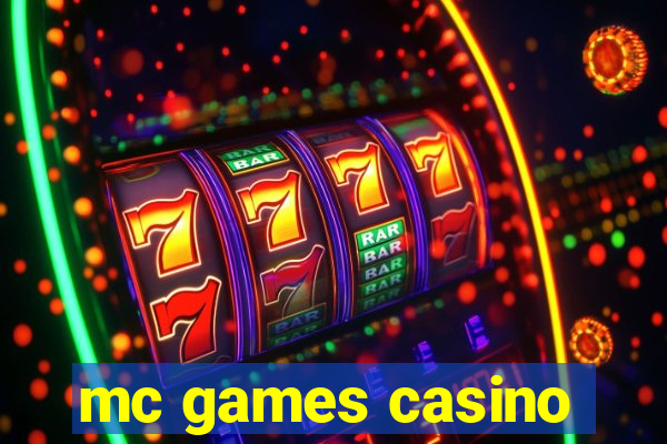 mc games casino